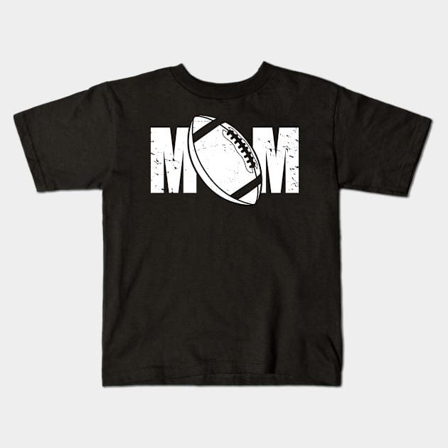 Football Mom - Football Player, Football Sports Lover Gift For Women Kids T-Shirt by Art Like Wow Designs